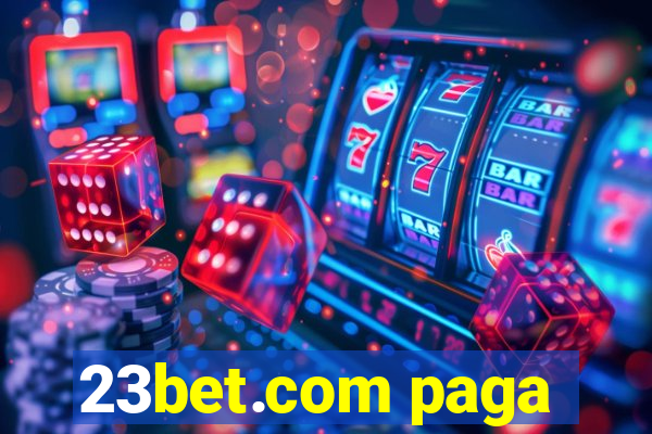 23bet.com paga